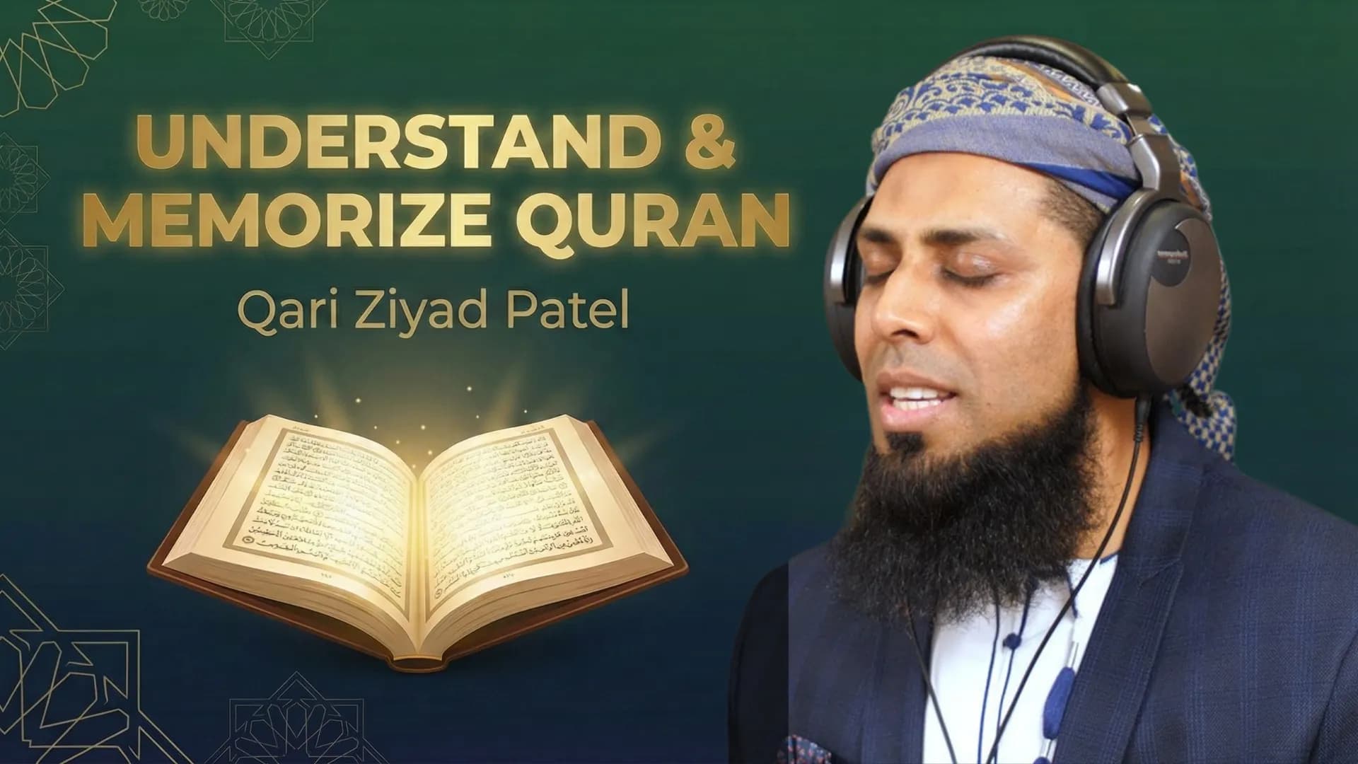 Qari Ziyad Patel - Understand & Memorize Quran Project